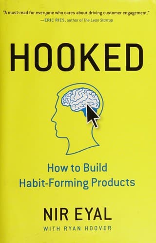 Cover of Hooked: How to Build Habit-Forming Products